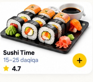 Sushi Time — 15–25 daqiqa