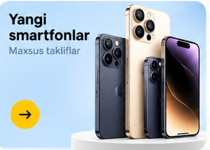 Yangi smartfonlar — maxsus takliflar